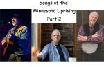 Songs of the Minnesota Uprising, Part 2