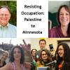 Resisting Occupation: Palestine to Minnesota